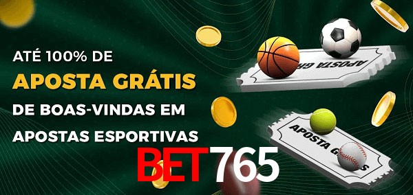 Bet765 Ate 100% de Aposta Gratis